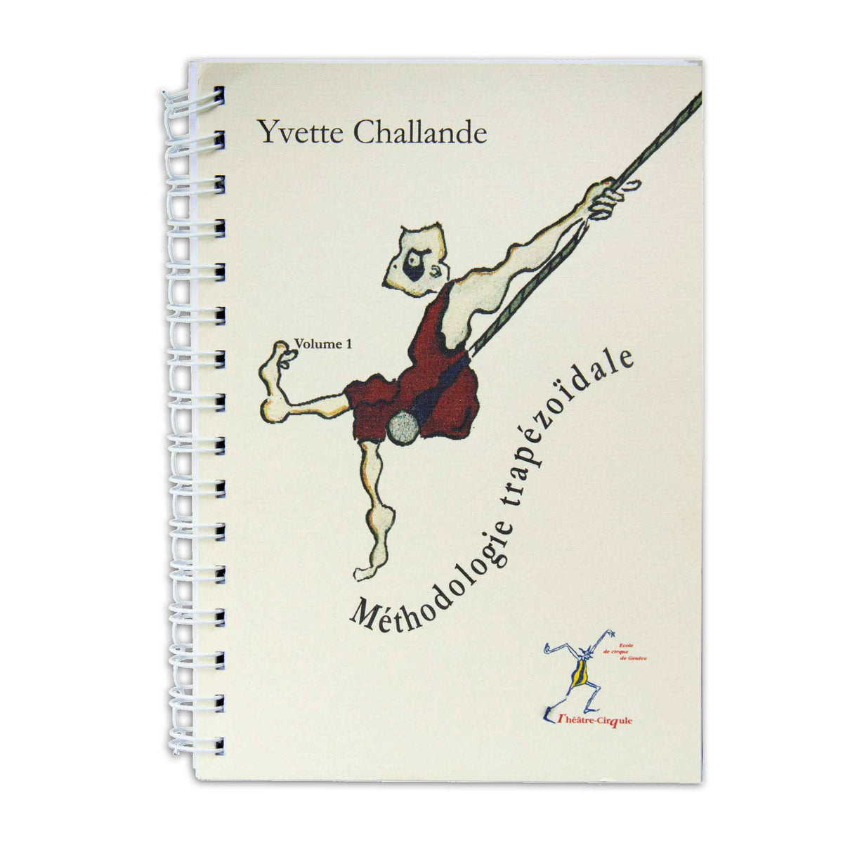 Trapeze Methodology Book Volume 1 (Single Trapeze) – Firetoys US
